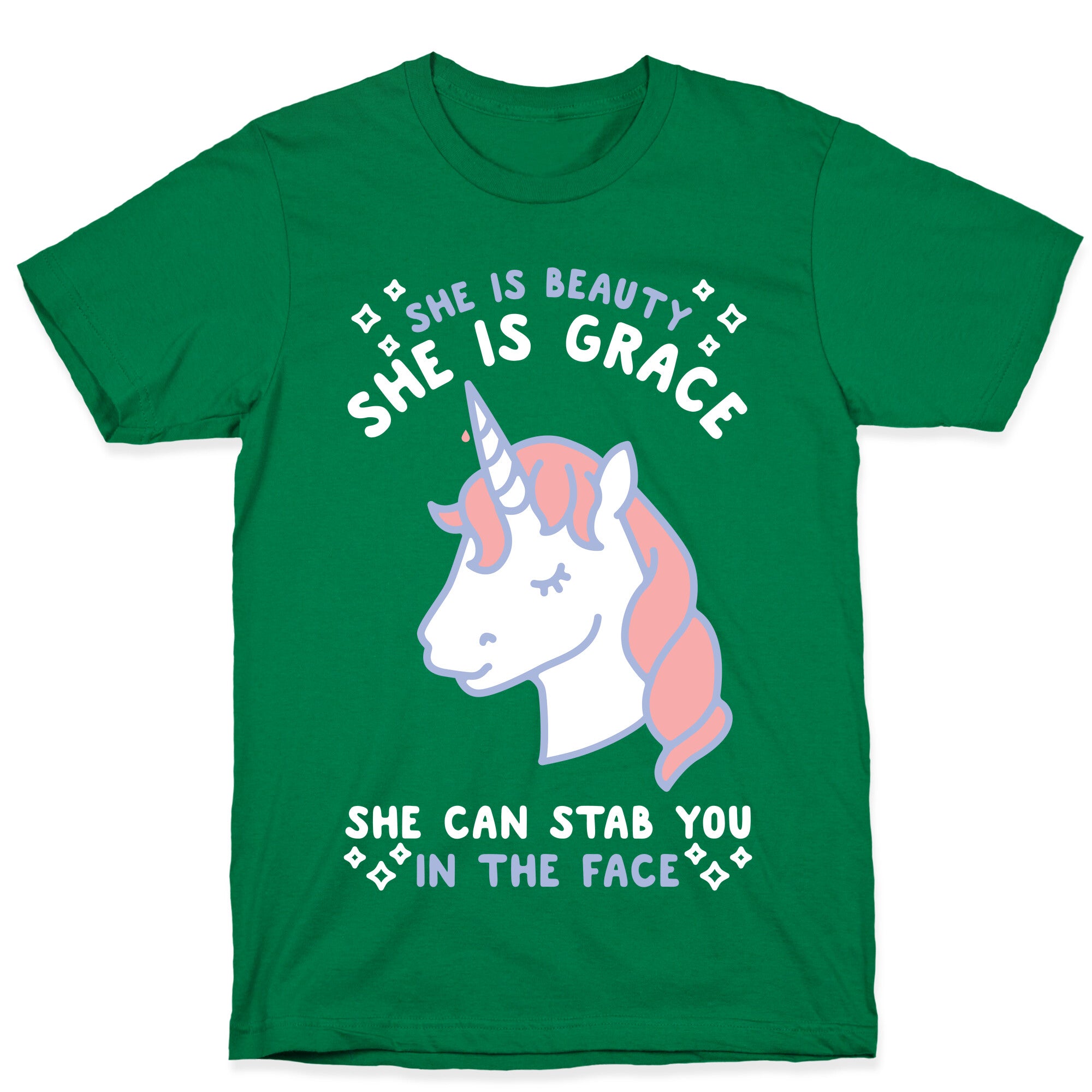 She Is Beauty She Is Grace She Can Stab You In The Face T-Shirt